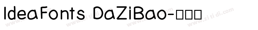 IdeaFonts DaZiBao字体转换